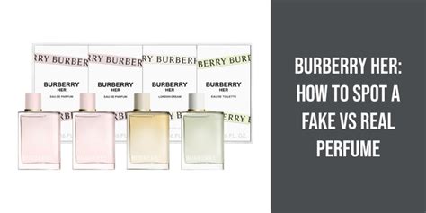 burberry her perfume real vs fake|authentic vintage burberry.